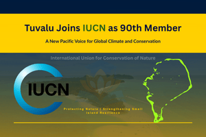 Image of Image of Tuvalu Becomes 90th Member of IUCN: Strengthening Pacific Climate and Conservation Efforts}